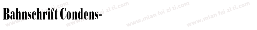 Bahnschrift Condens字体转换